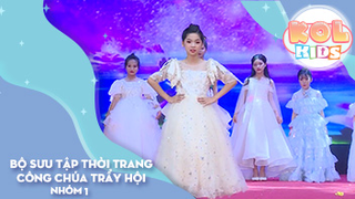 Bộ sưu tập thời trang Công Chúa trẩy hội - Nhớ Về Cội Nguồn - Nhóm 1
