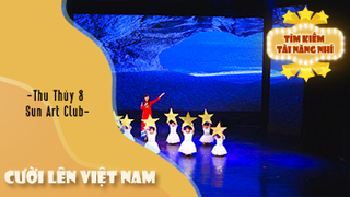 Cười Lên Việt Nam - Thu Thủy & Sun Art Club