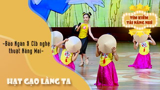 Hạt Gạo Làng Ta - Bảo Ngân & CLB Nghệ thuật Nắng Mai