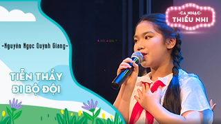 Ca khúc Tiễn thầy đi bộ đội - Biểu diễn Nguyễn Ngọc Quỳnh Giang 