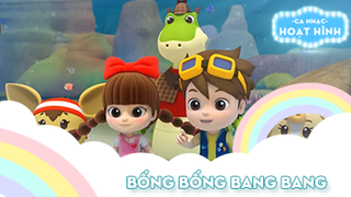 Ca khúc Bống bống bang bang
