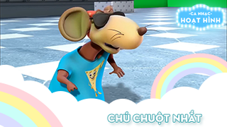 Ca khúc Chú chuột nhắt