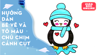 Hướng dẫn bé vẽ và tô màu chú chim cánh cụt