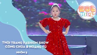 Thời trang Fashion Show CÔNG CHÚA & HOÀNG TỬ - Nhóm 5