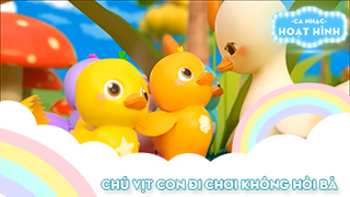 Ca khúc Chú vịt con đi chơi không hỏi bà