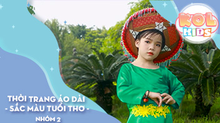 Thời trang Áo Dài Sắc Màu Tuổi Thơ - Nhóm 2