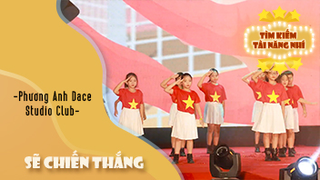 Dance Sẽ Chiến Thắng - Phương Anh Dance Studio Club