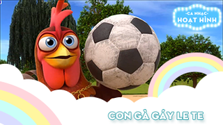 Ca khúc Con gà gáy le te