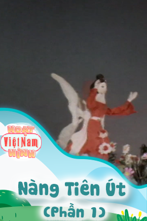 Nàng Tiên Út - Phần 1