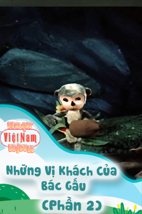 Những Vị Khách Của Bác Gấu - Phần 2
