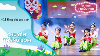 Ca khúc Chuyện thằng Bờm - Biểu diễn CLB Những chú ong xinh