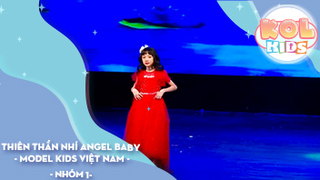 Trình diễn Thời trang Thiên Thần Nhí Angel Baby - MODEL Kids Việt Nam Thắp Lửa Ước Mơ - Nhóm 1