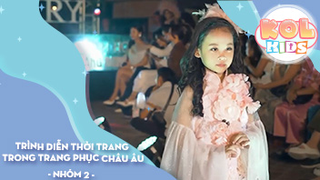 Trình diễn thời trang trong trang phục Châu Âu - Nhóm 2