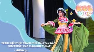 Trình diễn THỜI TRANG THỔ CẨM Tây Bắc - Chủ nhiệm các CLB Nghệ thuật - Festival Mùa Hè Rực Rỡ - Nhóm 2