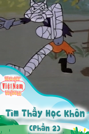 Tìm Thầy Học Khôn - Phần 2
