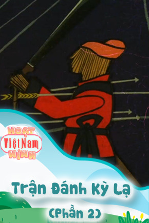 Trận Đánh Kỳ Lạ - Phần 2