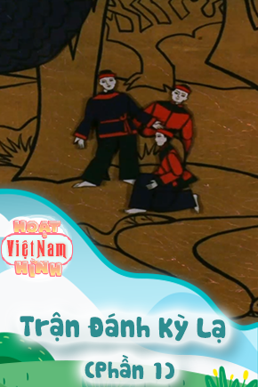 Trận Đánh Kỳ Lạ - Phần 1