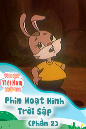  Phim Hoạt Hình Trời Sập - Phần 2