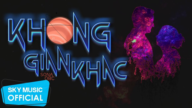 Không Gian Khác - OBC, Sona