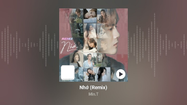 Nhớ (Remix) - Min.T