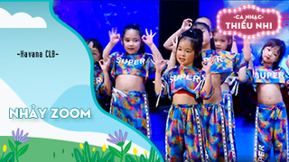Nhảy Zoom - Biểu diễn Havana CLB
