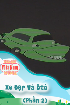 Xe Đạp Và Ôtô - Phần 2