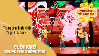 Dance Cuội Khờ & Trung Thu Xuống Phố - Trung tâm Bình Minh Yoga & Dance