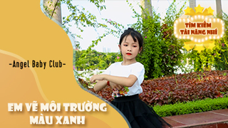 Dance Em Vẽ Môi Trường Màu Xanh - Angel Baby Club