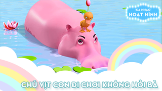 Ca khúc Chú vịt con đi chơi không hỏi bà