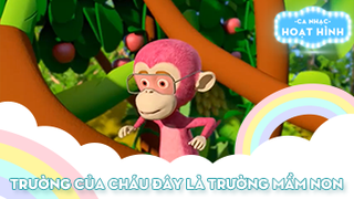 Ca khúc Trường của cháu đây là trường mầm non