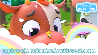 Ca khúc Trường của cháu đây là trường mầm non 