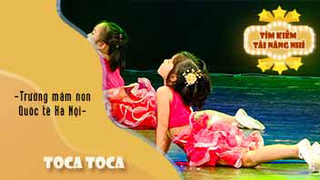 Dance Toca Toca - Trường mầm non Quốc tế Hà Nội