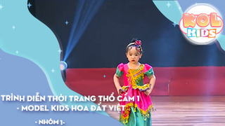 Trình diễn thời trang THỔ CẨM 1 - MODEL KIDS Hoa Đất Việt