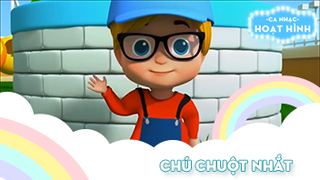 Ca khúc Chú chuột nhắt