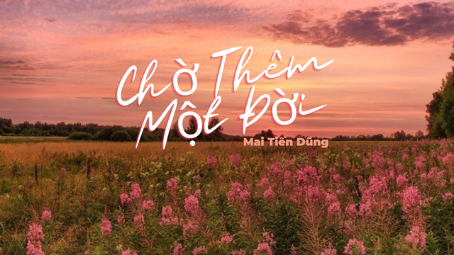Chờ Thêm Một Đời (Official Music Video)