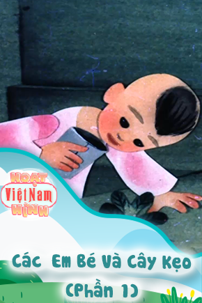 Các Em Bé Và Cây Kẹo - Phần 1