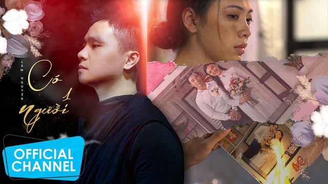 Có 1 Người (Official Music Video)