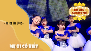 Múa MẸ ƠI CÓ BIẾT - Đồ Rê Mí Club