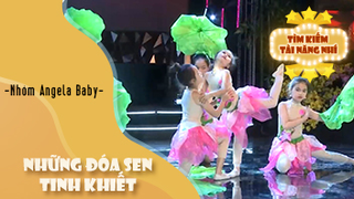 Những đóa sen tinh khiết - Nhóm Angela Baby