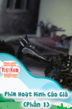 Phim Hoạt Hình Cáo Già - Phần 1