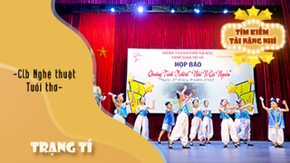 Nhảy TRẠNG TÍ - CLB Nghệ thuật Tuổi thơ