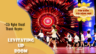 Shuffle Dance LEVITATING - UP - BOOM – CLB Nghệ thuật Thanh Huyền
