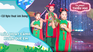 Múa hoạt cảnh Xuân quê em - Biểu diễn CLB Nghệ thuật Ánh Dương