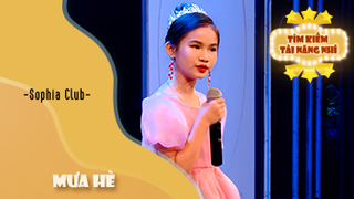 Trình diễn MƯA HÈ - Sophia Club