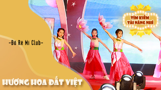 Múa HƯƠNG HOA ĐẤT VIỆT - Đồ Rê Mí Club