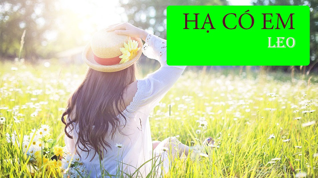 Hạ Có Em| MV OFFICIAL