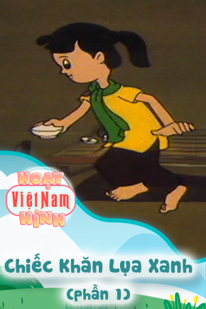 Chiếc Khăn Lụa Xanh - Phần 1