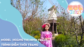 Model Kid HOÀNG THỊ MINH TRANG Ước Mơ Hồng Xuân Quý Mão VTC