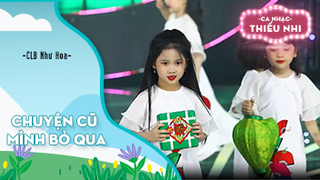 Ca khúc Chuyện cũ mình bỏ qua - Biểu diễn CLB Như Hoa