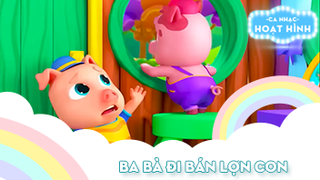 Ca khúc Ba bà đi bán lợn con